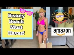AMAZON Beauty Beach Essentials! 😎Beach Babe Haul! Summer Must Haves 2025