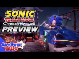 Let's Finally Talk About Sonic Racing CrossWorlds