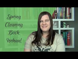 Spring Cleaning Book Unhaul