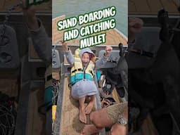 Sandboarding Giant Dunes and Catching Grey Mullet with Friends #fishing #Netting #roadtrip #sand