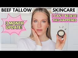 3 MONTH UPDATE! I TRIED BEEF TALLOW FOR 90 DAYS AND THIS IS WHAT HAPPENED TO MY SKIN