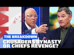 Chiefs v Crusaders: Who Wins the Final? | The Breakdown, June 15, 2025