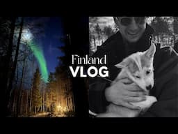 Life in my 20s | Finland & Lapland, Northern Lights, Husky Tour