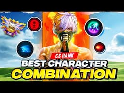 Best Character Combination✅For CS Rank🥷🏻🔥  CS Rank Best Character Skill Combination Free Fire