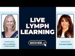 LIVE Q&A for Lymphatic SOS & Rescue Summit with Dr  Kelly Kennedy, hosted by Shivan Sarna