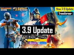 FINALLY 3.9 UPDATE IS HERE | 3.9 UPDATE THEME MODE | DOWNLOAD BGMI 3.9 UPDATE |3.9 PLAY STORE UPDATE