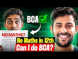 Can I Do BCA Without Maths? Career option after 12th | BCA Without Math?