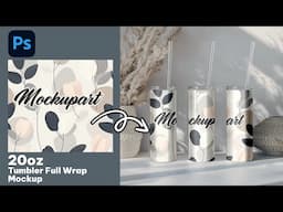 How to make full wrap tumbler mockup in photoshop | Photoshop mockup Tutorial