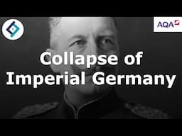 Collapse of Imperial Germany | Democracy & Nazism | AQA A Level History