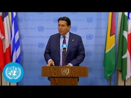 Israel on Iran - Security Council Media Stakeout