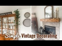 Laid Back Decorate With Me | Antique Farmhouse Decor | Dining Room Decor