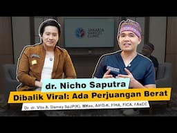 Dr Vito | Bukan Sekadar Viral! Ini Perjuangan Berat dr. Nicho yang Jarang Diketahui