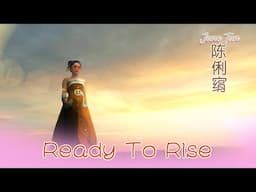 陈俐绢JANE TAN I READY TO RISE I 原创 I 官方MV全球大首播 (Official Video)