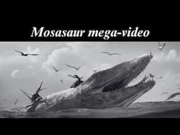 Mosasaurs: The Leviathans of the Cretaceous | Collaborative Mega-Video | ft. PaleoTube
