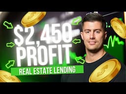 How I Made $2,450 in One Day Lending to Real Estate Investors 💸