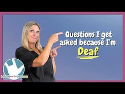 I’m Deaf. These Are the Questions I Get Asked the Most