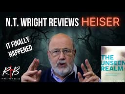 N.T. Wright on The Unseen Realm & Heiser