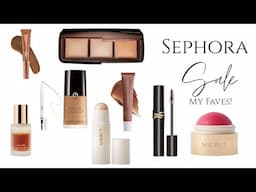 Sephora Sale! My Favorites!