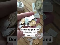 Don't buy Gold and Silver for this reason....