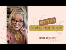Lessons on Godly Friendship!