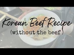 Korean Beef…Without the Beef! | Ground Chicken Recipe for Alpha-Gal