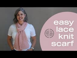 Asti Scarf Easy Lace Summer Scarf Knitting Pattern Video Tutorial
