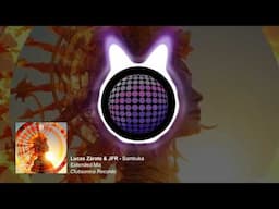 JFR, Lucas Zárate - Sambuka (Extended Mix) [Clubsonica Records]