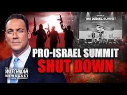 Pro-Israel Summit TARGETED and CANCELED — In America | The Israel Guys | The Watchman Newscast