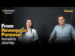From Revenge to Purpose: Avinash’s Journey |  Avinash in conversation with Anku Goyal