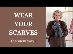 Demystifying scarves! You want to be a scarf-wearer? This one's for you!