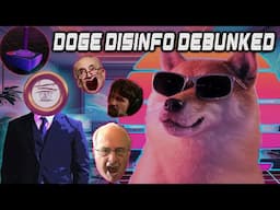DOGE : Refuting Politicians, Breadtube, and Journo disinformation