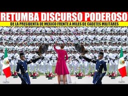 🦅🇲🇽MIRA:RETUMBA EL PRIMER DISCURSO DE LA PRESIDENTA CLAUDIA A LOS CADETES MILITARES MEXICANOS