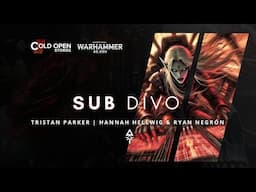 SEASON FINALE: Sub Divo - Warhammer 40,000 Fast Fiction
