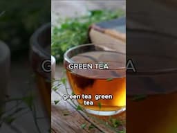 Green Tea: The Fat Burning Elixir!