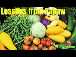 Gardening Lessons My Grandpa Taught Me