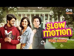 Slow Motion - Audio | Ragghav Singh | Nishuu N | Stefy P | Amardeep P | Tips Punjabi