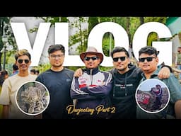 Travel Vlog Day 11: Darjeeling Vlog Part 2.