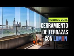 ¿Quieres cerrar tu terraza? Descubre primero lo que Lumon reveló en REBUILD 2025
