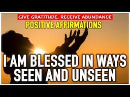START YOUR DAY WITH THESE Powerful Gratitude Affirmations for an Abundant Life 🙏