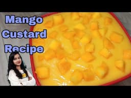 Mango Custard Recipe | Eggless Mango Custard | Fruit Custard Using Mango | Quick Mango Dessert