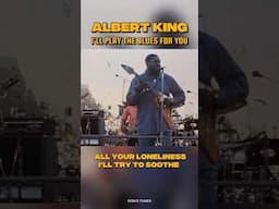 Albert King -  I'll Play the Blues for You