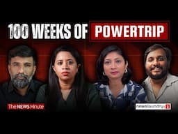 Celebrating 100 Editions of Powertrip | TNM's Weekly Political Newsletter