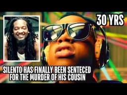 SILENTO HAS BEEN SENTENCED - 30 YEARS FOR THE MURDER OF HIS COUSIN