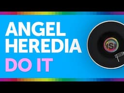 Angel Heredia -  Do It - Stereo Productions
