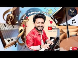 Vinish Keys LIVE Piano Tutorial  | Secret Formulas, Tricks & Tips for Beginners & Pros