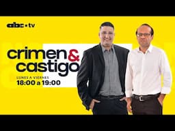 Crimen & Castigo -  jueves 01 de mayo del 2025