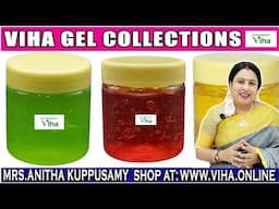 Viha Gel Collections for Beautiful Skin | Viha Online Skin Care Gel Collection | Anitha Kuppusamy
