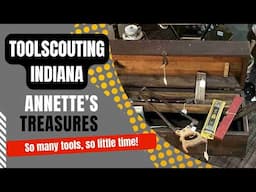 ToolScouting Indiana, Annette's Treasures