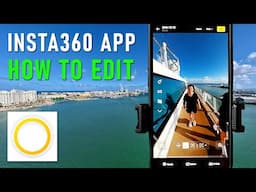 How to edit in NEW INSTA360 APP X5 footage? TUTORIAL FOR BEGINNERS