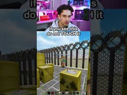 if you see this... do not TOUCH it